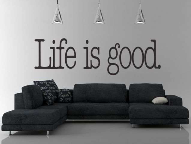 מדבקת קיר - life is good