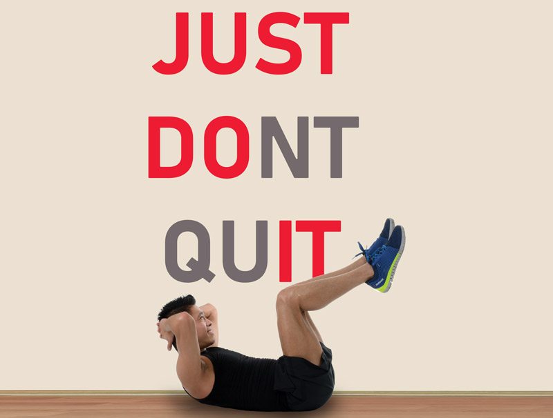 מדבקת קיר Don't quit